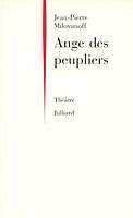 Ange des peupliers - Jean-Pierre Milovanoff - Editions Julliard 1997