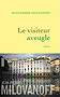 Le visiteur aveugle - Jean-Pierre Milovanoff - Editions Grasset 2014