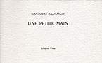 Une petite main - Jean-Pierre Milovanoff - Editions Unes 1997